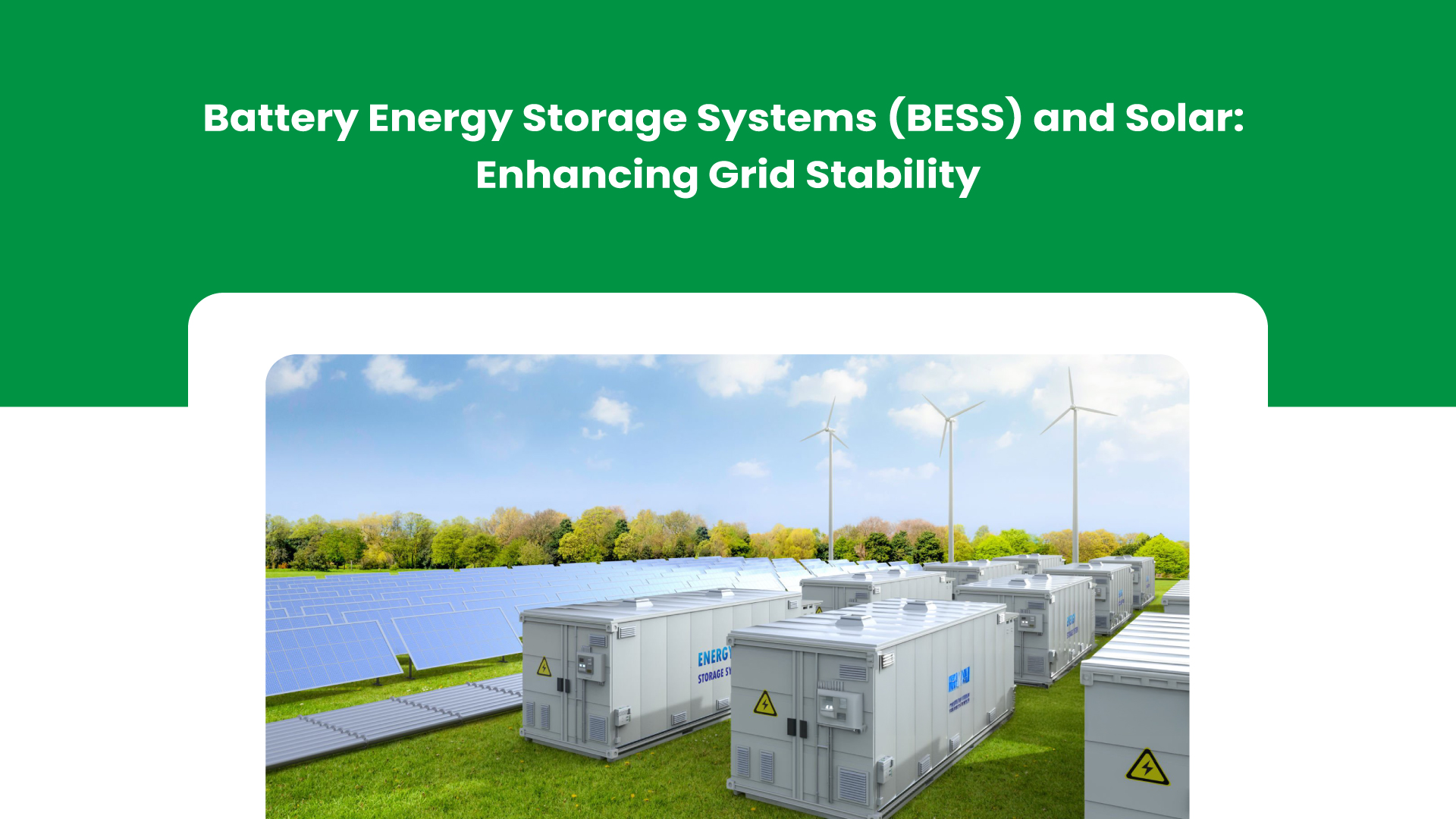 Battery Energy Storage Systems Enhancing Grid Stability